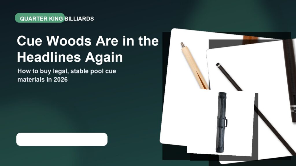 QKB featured image for article about legal and stable pool cue materials in 2026.
