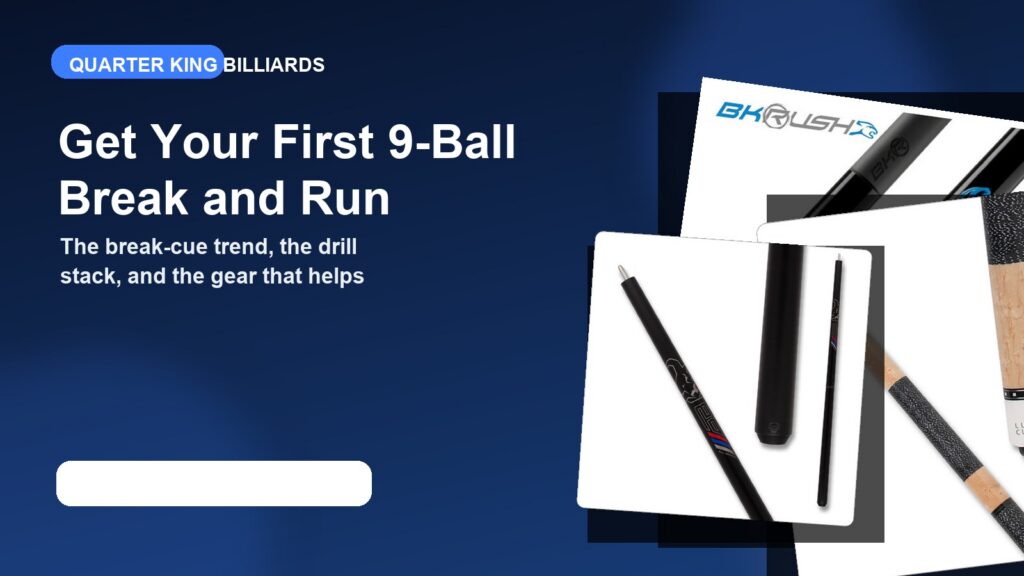 QKB featured image for article about getting your first 9-ball break and run in 2026.